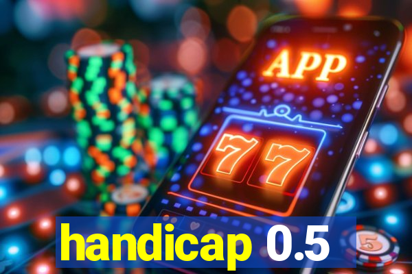 handicap 0.5-1